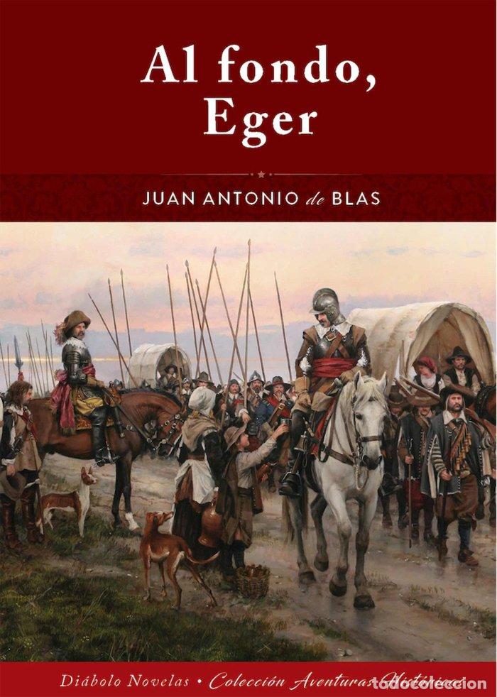 Libros: AL FONDO EGER - DE BLAS, JUAN ANTONIO