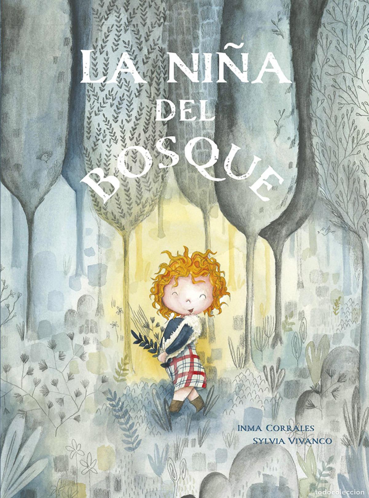 Libros: LA NI&Ntilde;A DEL BOSQUE - Corrales, Inma