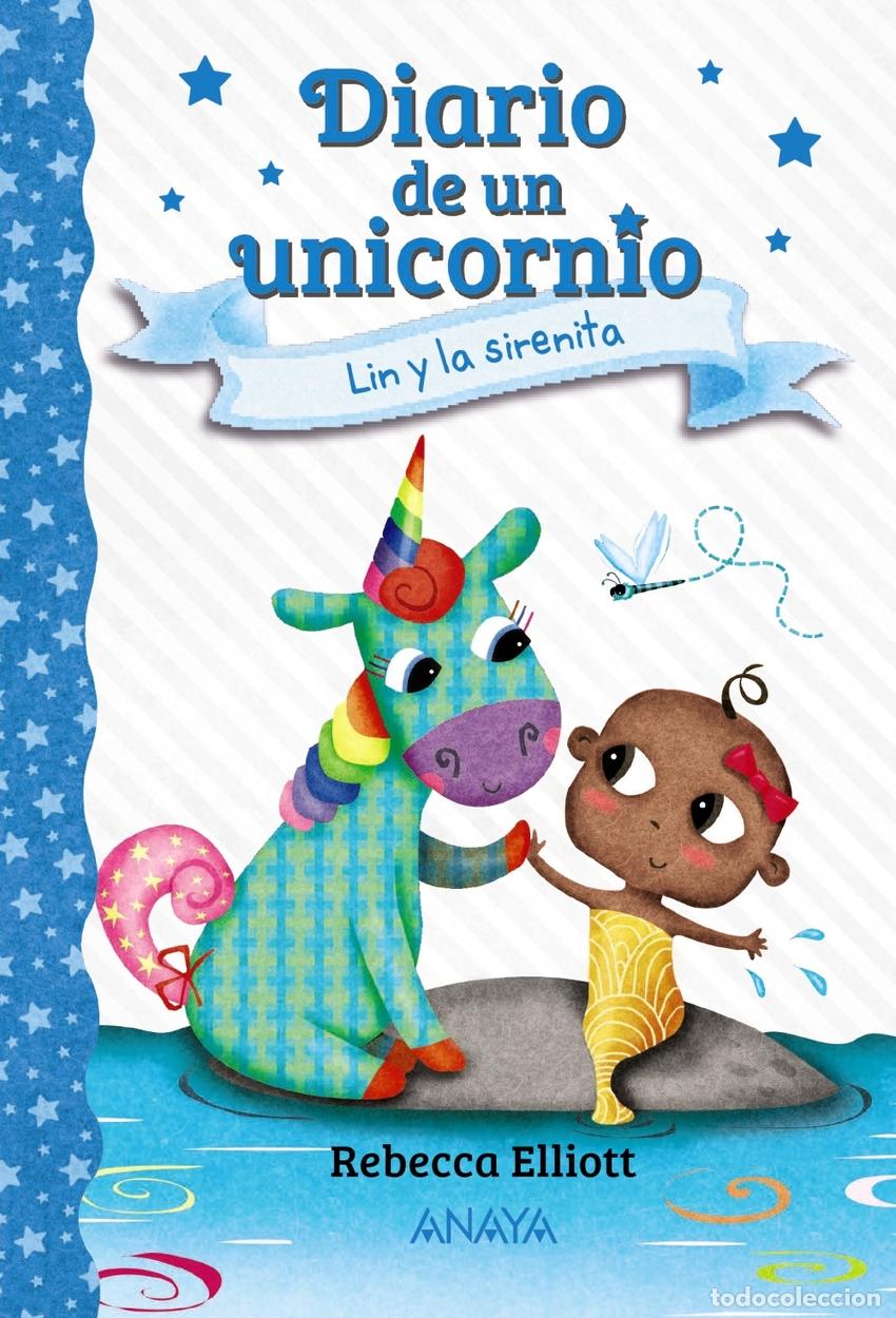 Libros: DIARIO DE UN UNICORNIO 5. LIN Y LA SIRENITA - Elliott, Rebecca