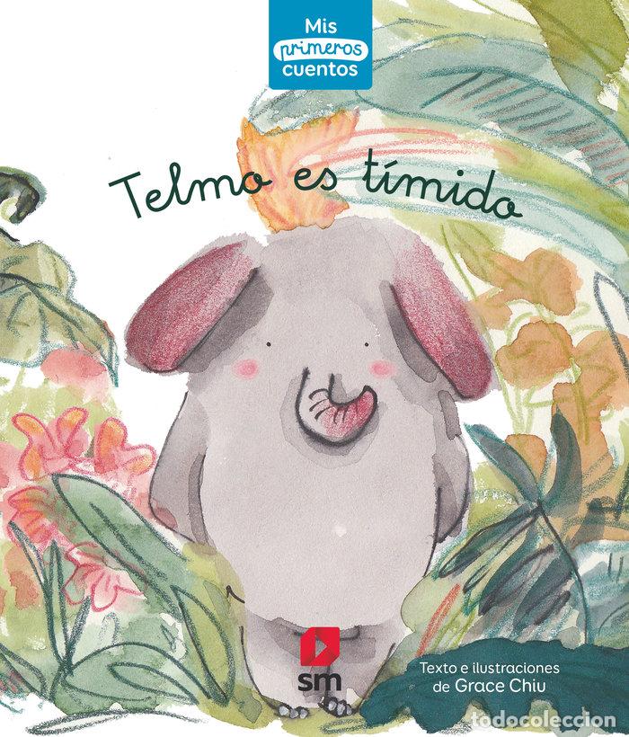 Libros: TELMO ES TIMIDO - CHIU, GRACE