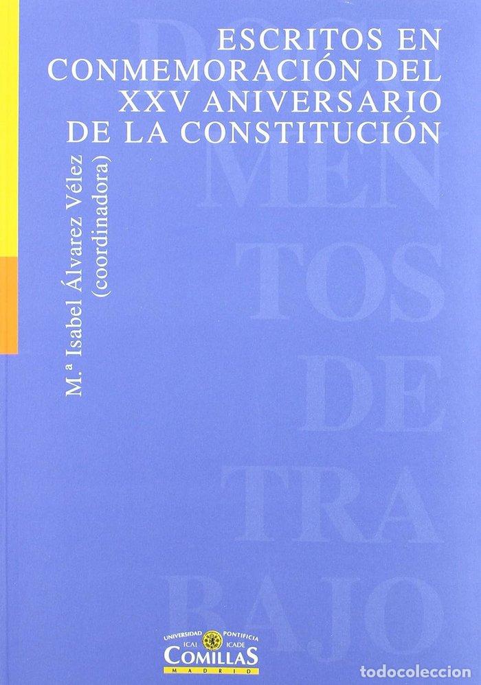 Libros: ESCRITOS EN CONMEMORACION DEL XXV ANIVERSARIO DE LA CONSTITU - AA.VV.