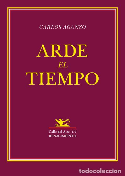 Livres: ARDE EL TIEMPO - AGANZO, CARLOS