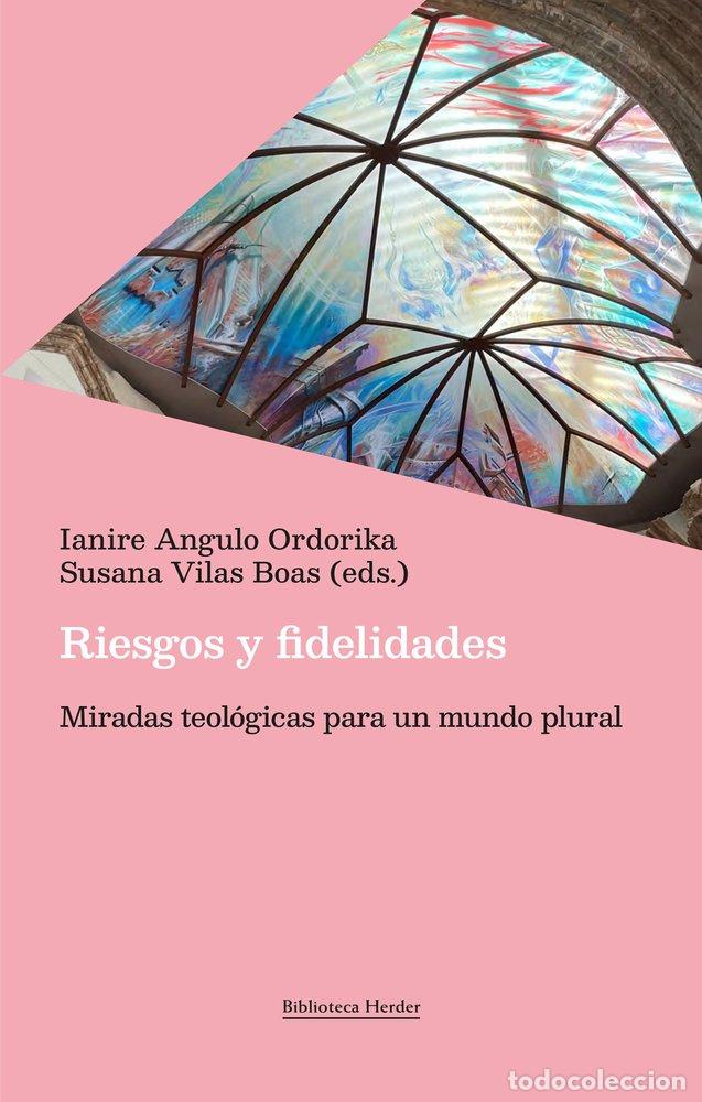 Libri: RIESGOS Y FIDELIDADES - IANIRE ANGULO