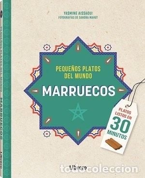 Libri: MARRUECOS PEQUE&Ntilde;OS PLATOS DEL MUNDO - AISSAOUI, YASMINE
