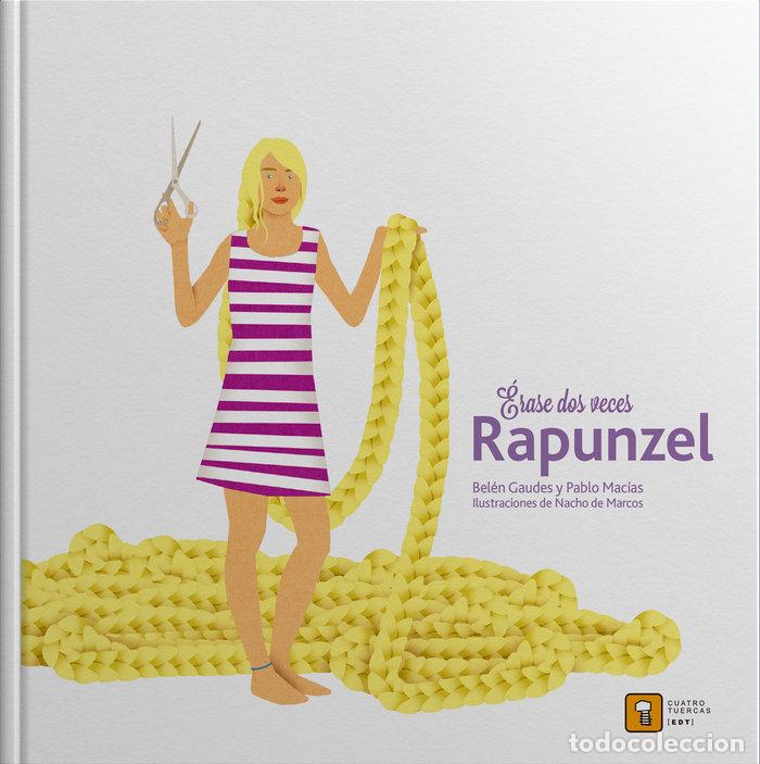 Libros: ERASE DOS VECES RAPUNZEL - GAUDES, BELEN