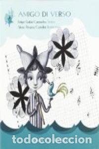 Libros: AMIGO DI VERSO - GALAN CAMACHO, FELIPE