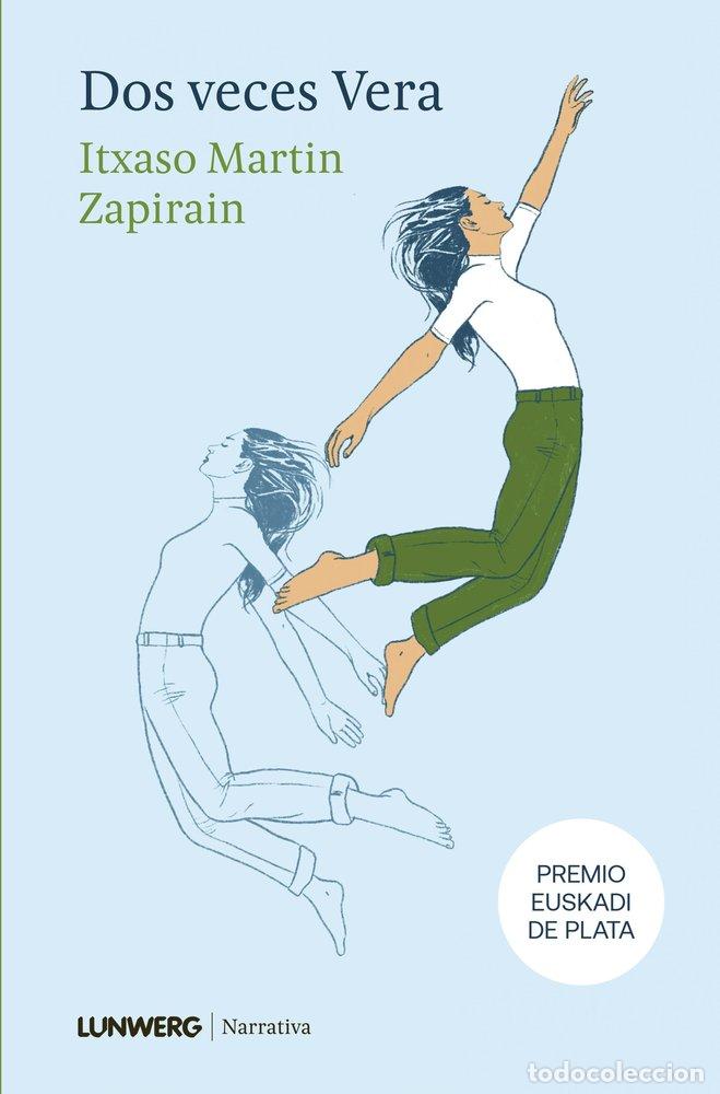 B&uuml;cher: DOS VECES VERA - ITXASO MARTIN ZAPIRAIN