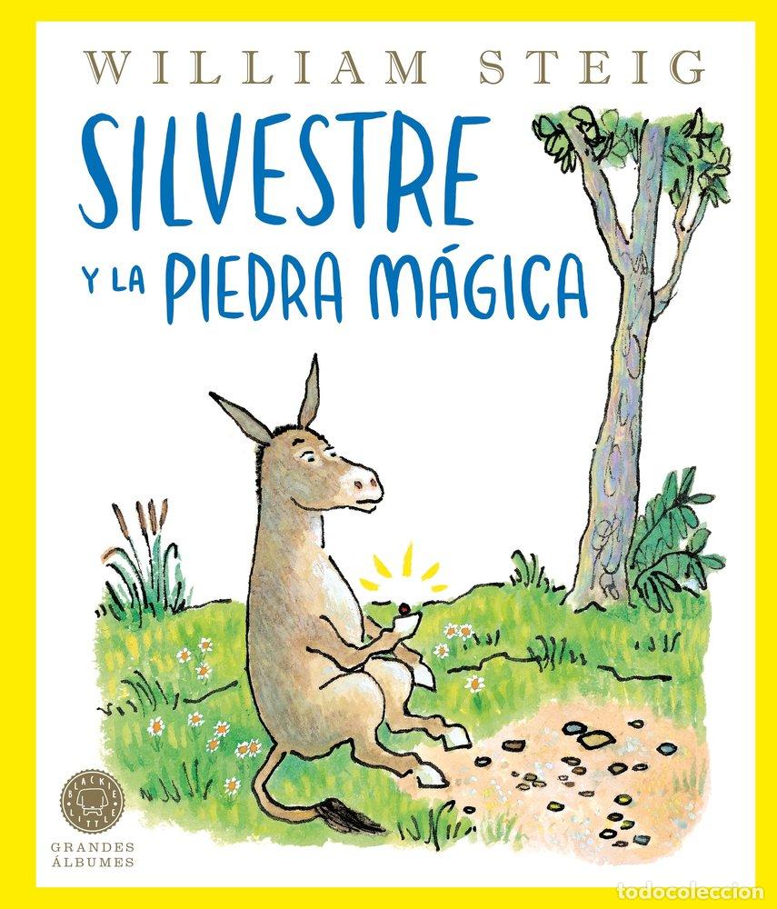 B&uuml;cher: SILVESTRE Y LA PIEDRA MAGICA - STEIG, WILLIAM