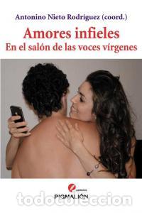 B&uuml;cher: AMORES INFIELES - NIETO RODRIGUEZ, ANTONIO