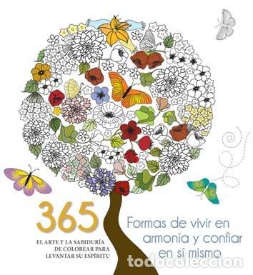 Libros: 365 FORMAS DE VIVIR EN ARMONIA Y CONFIAR EN SI MISMO - AA.VV.