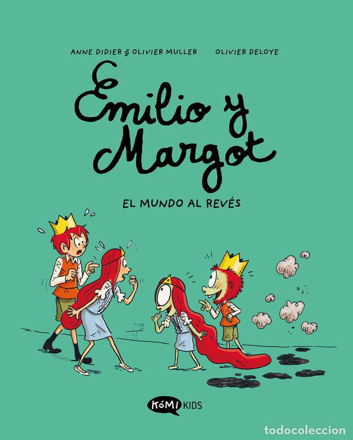 Libros: EMILIO Y MARGOT 5 EL MUNDO AL REVES - ANNE DIDIER