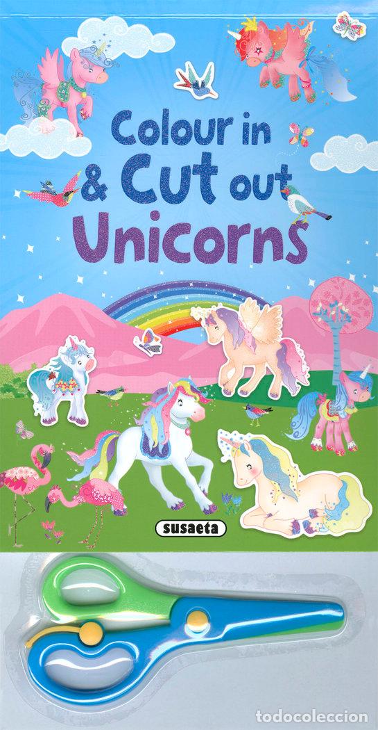Livres: COLOUR IN & CUT OUT UNICORNS 2 - SUSAETA, EQUIPO
