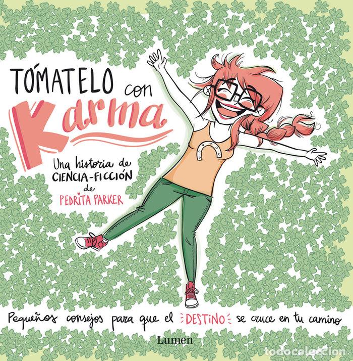 Libros: TOMATELO CON KARMA - PARKER, PEDRITA