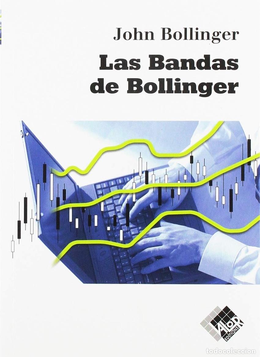 Libri: LAS BANDAS DE BOLLINGER - Bollinger, John