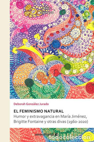 Livres: EL FEMINISMO NATURAL - GONZALEZ JURADO, DEBORAH