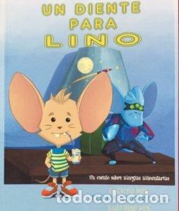Livres: UN DIENTE PARA LINO - TORRIJOS, JUANA