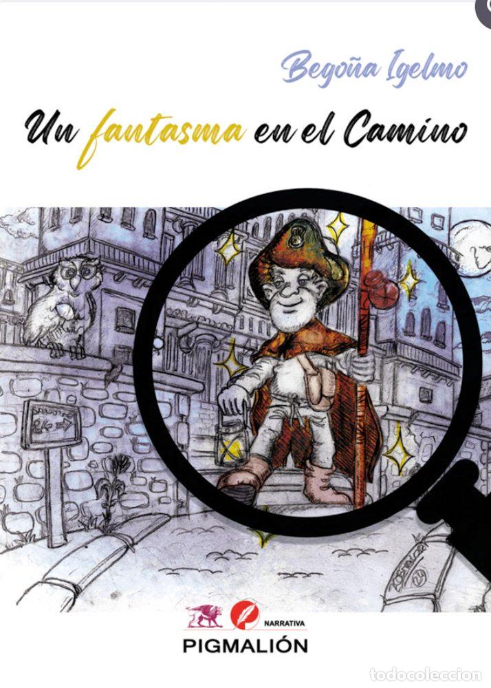 Libros: UN FANTASMA EN EL CAMINO - IGELMO GONZALEZ, BEGO&Ntilde;A