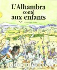 Libros: L`ALHAMBRA CONTE AUX ENFANTS (FRANCES) - AA.VV