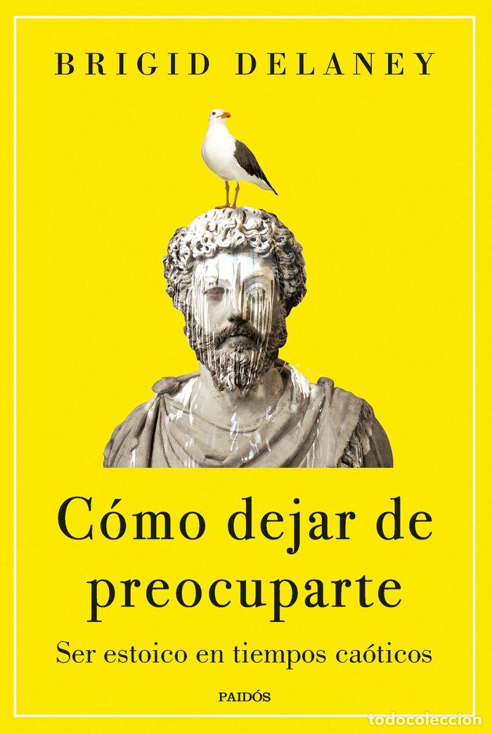 books: COMO DEJAR DE PREOCUPARTE - BRIGID DELANEY