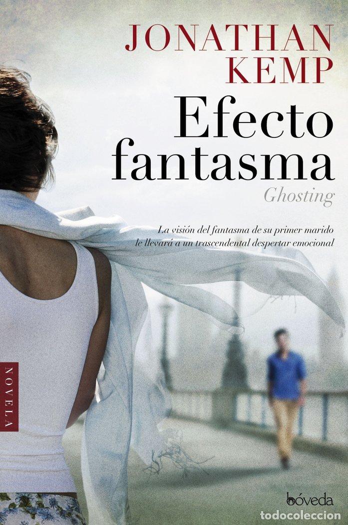 Livros: EFECTO FANTASMA - KEMP, JONATHAN