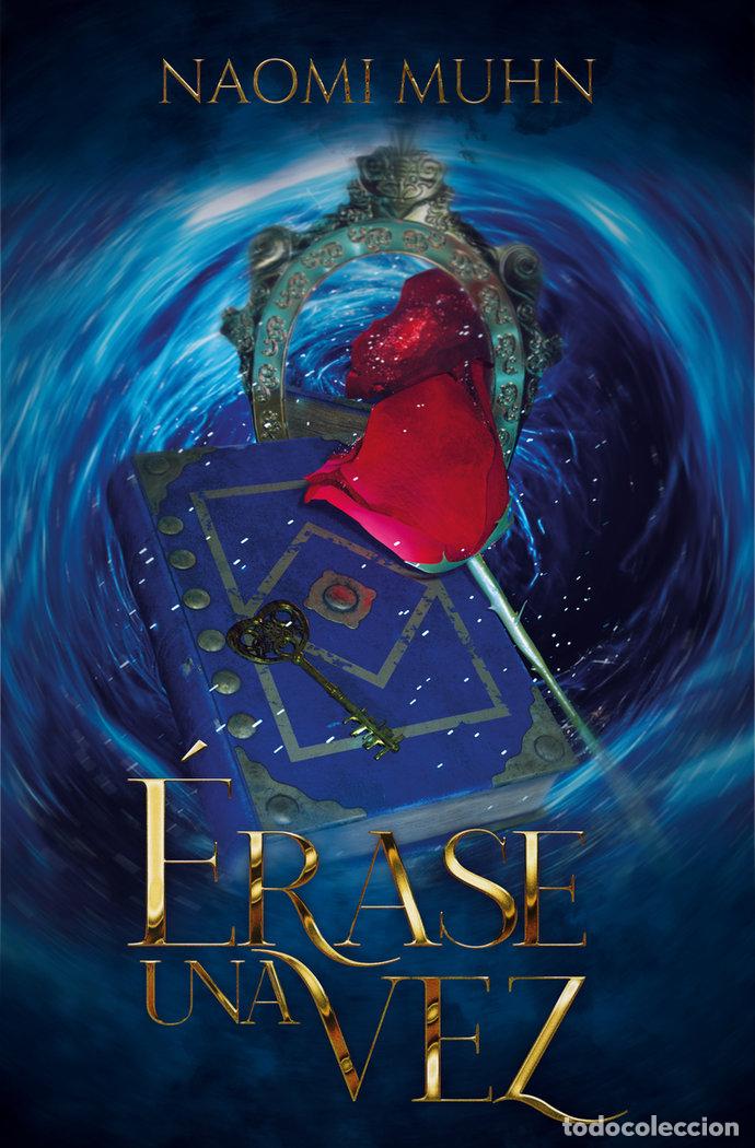 Livros: ERASE UNA VEZ - MUHN, NAOMI