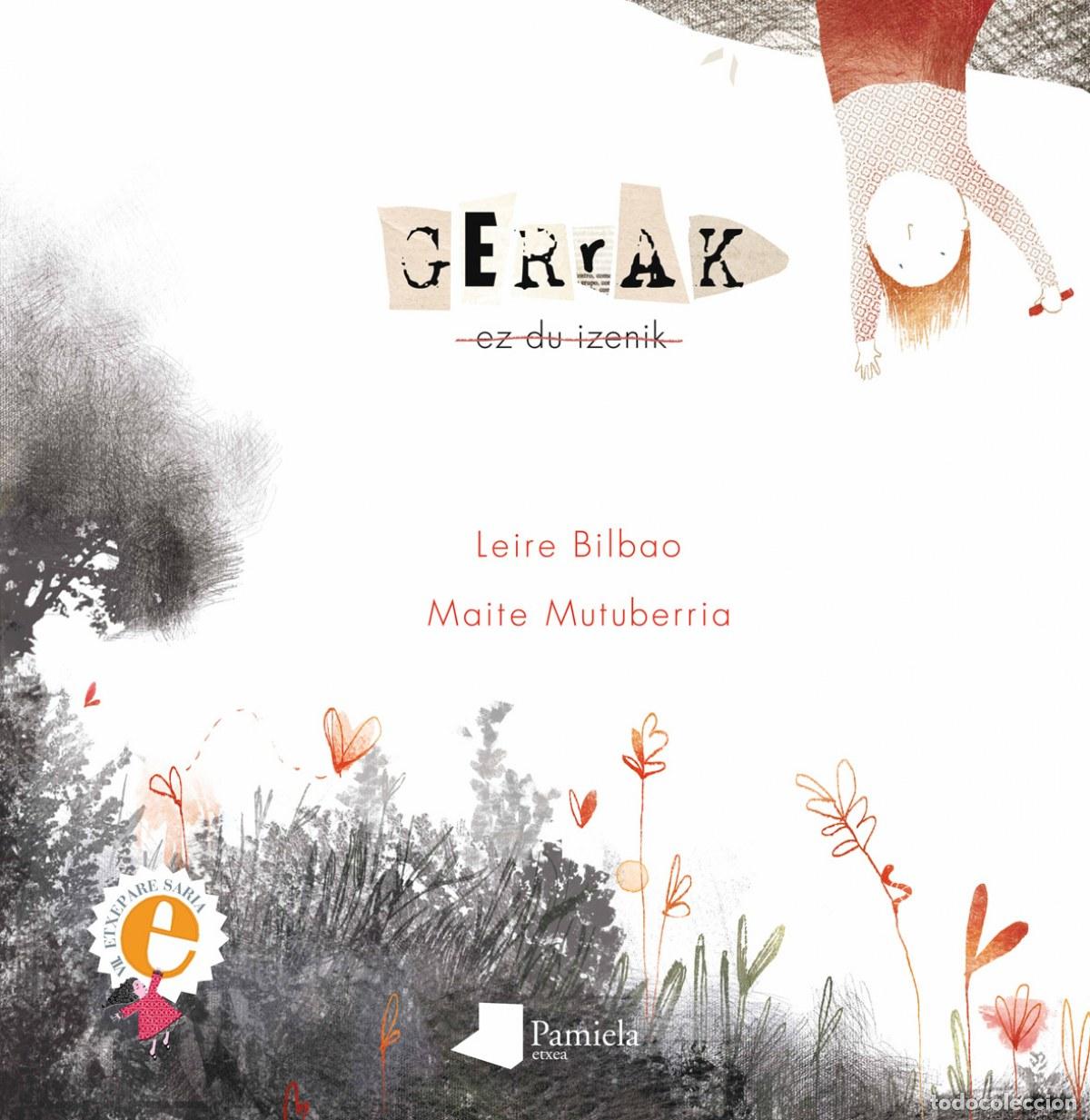 Livros: GERRAK EZ DU IZENIK - BILBAO, LEIRE