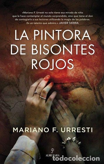 Livres: PINTORA DE BISONTES ROJOS,LA - URRESTI, MARIANO F