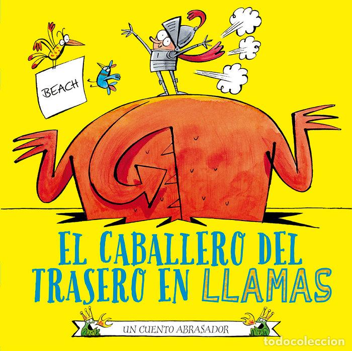 Livres: EL CABALLERO DEL TRASERO EN LLAMAS - BEACH