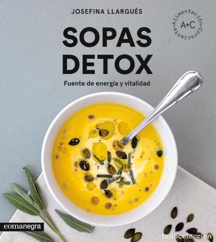 Livres: SOPAS DETOX - LLARGUES TRUYOLS, JOSEFINA
