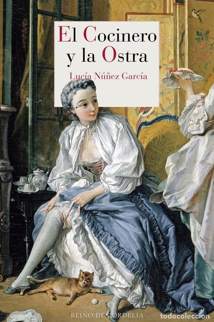 Livres: COCINERO Y LA OSTRA,EL - NU&Ntilde;EZ GARCIA, LUCIA