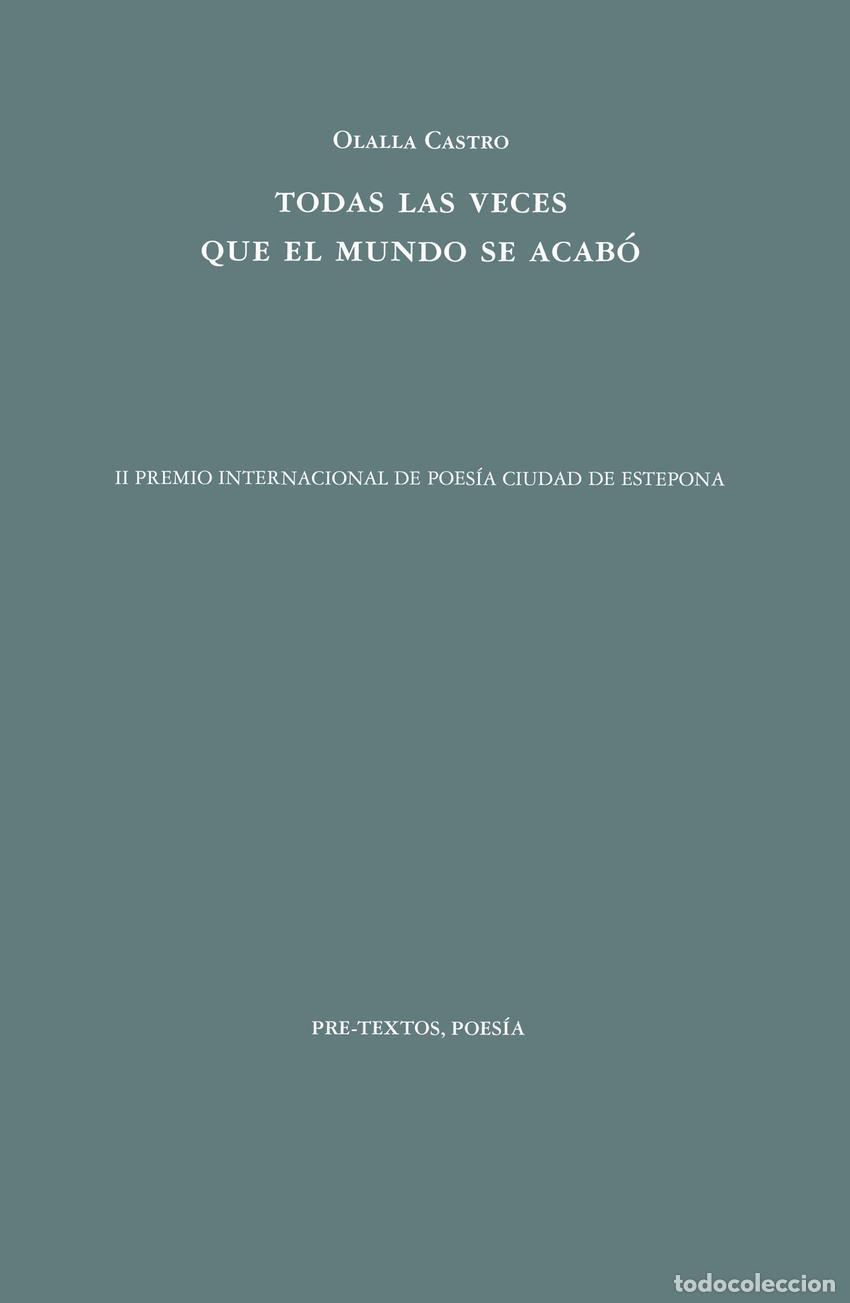 Libri: TODAS LAS VECES QUE EL MUNDO SE ACAB&Oacute; - Castro, Olalla
