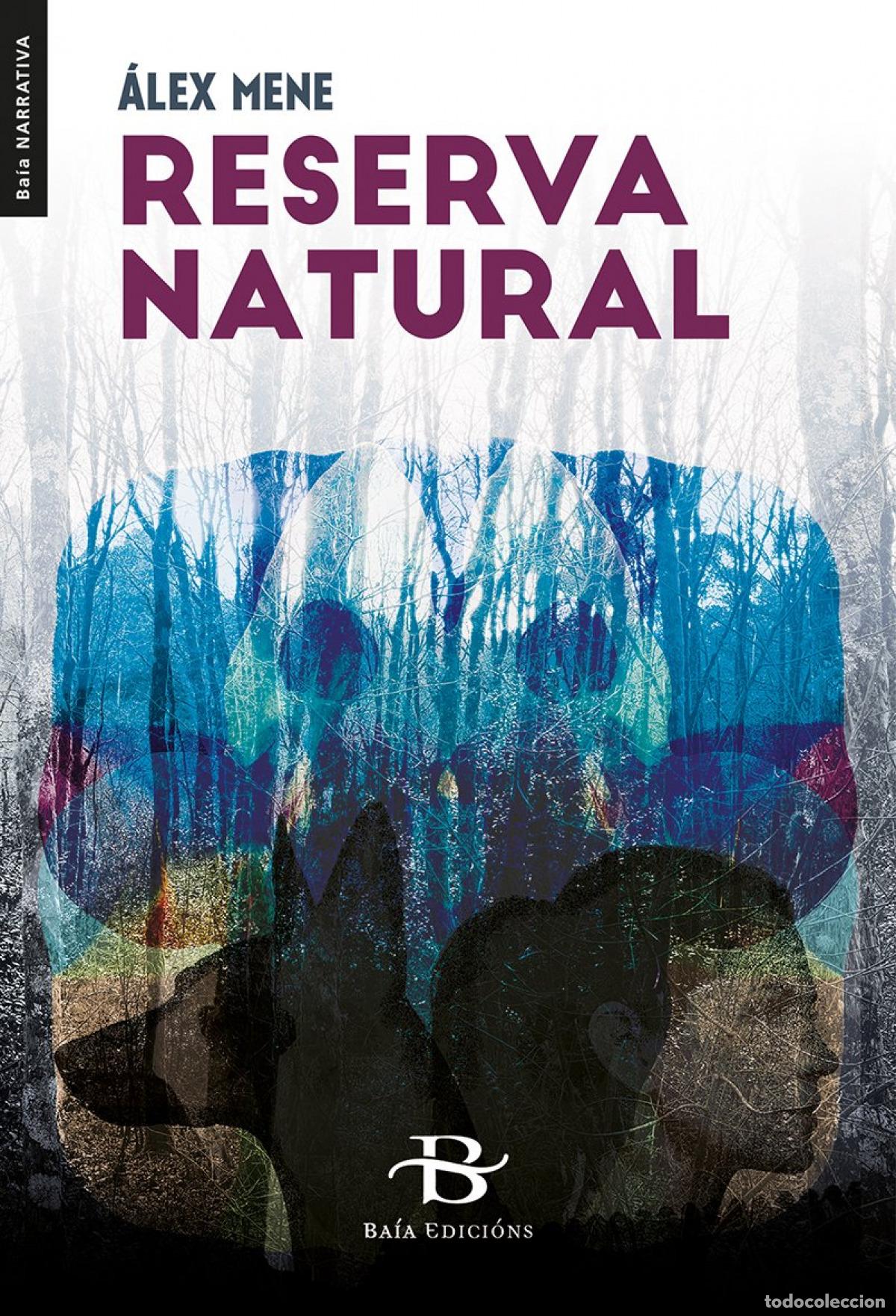 Libros: RESERVA NATURAL - Alejandro Mene Pazos