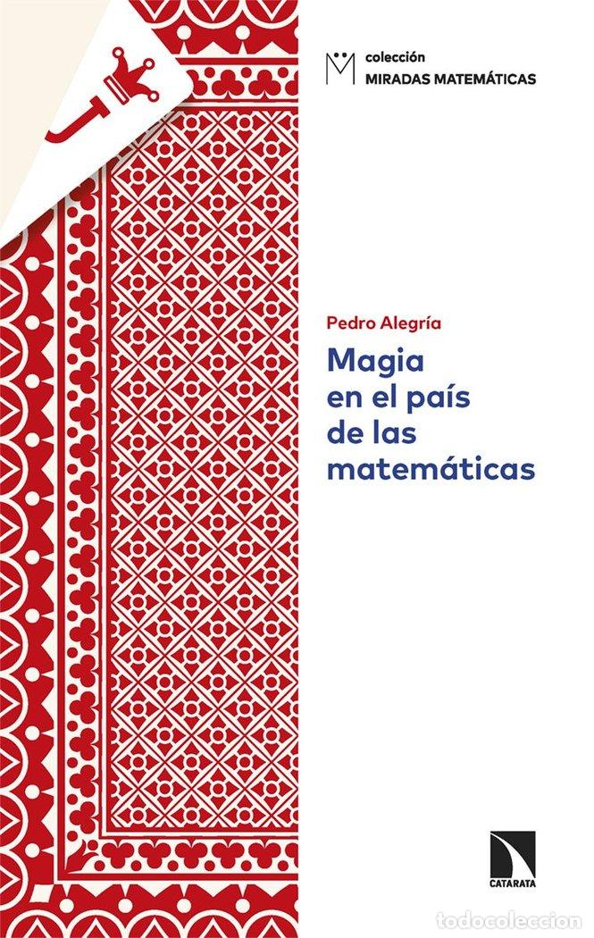 Libros: MAGIA EN EL PAIS DE LAS MATEMATICAS - ALEGRIA, PEDRO