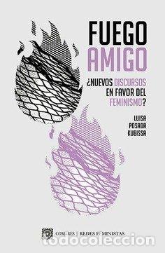 Libros: FUEGO AMIGO - POSADA KUBISSA, LUISA