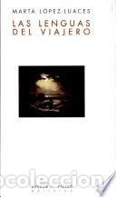 Livros: LENGUAS DEL VIAJERO,LAS - LOPEZ-LUACES, MARTA