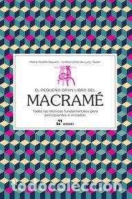 Livros: PEQUE&Ntilde;O GRAN LIBRO DEL MACRAME,EL - BAYARD, MARIE NOELIE