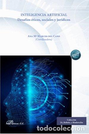 Livros: INTELIGENCIA ARTIFICIAL DESAFIOS ETICOS SOCIALES Y JURIDICO - MARCOS DEL CANO, ANA MARIA