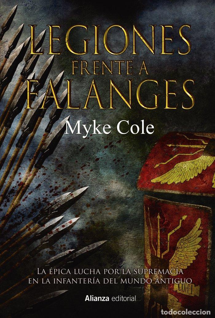 Livres: LEGIONES FRENTE A FALANGES - COLE, MYKE