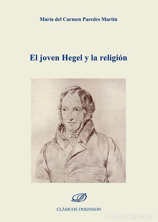 Livros: EL JOVEN HEGEL Y LA RELIGION - MARIA DEL CARMEN PAREDES MARTIN