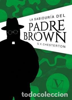 Livres: LA SABIDURIA DEL PADRE BROWN - CHESTERTON, G.K.