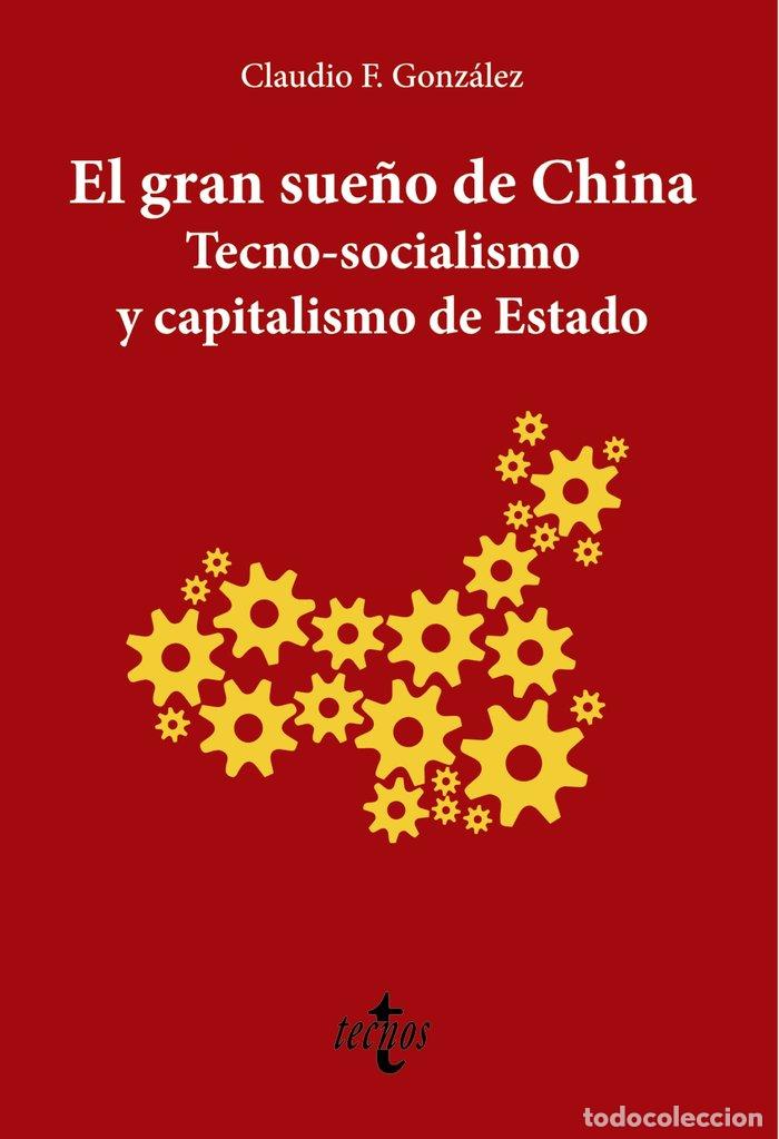 Livres: EL GRAN SUE&Ntilde;O DE CHINA TECNO SOCIALISMO Y - FEIJOO, CLAUDIO