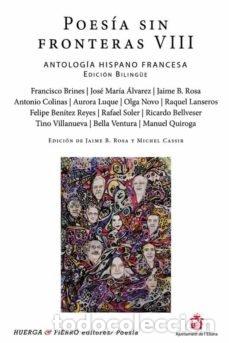Libri: POESIA SIN FRONTERAS VIII ANTOLOGIA HISPANO FRANCESA - AA.VV