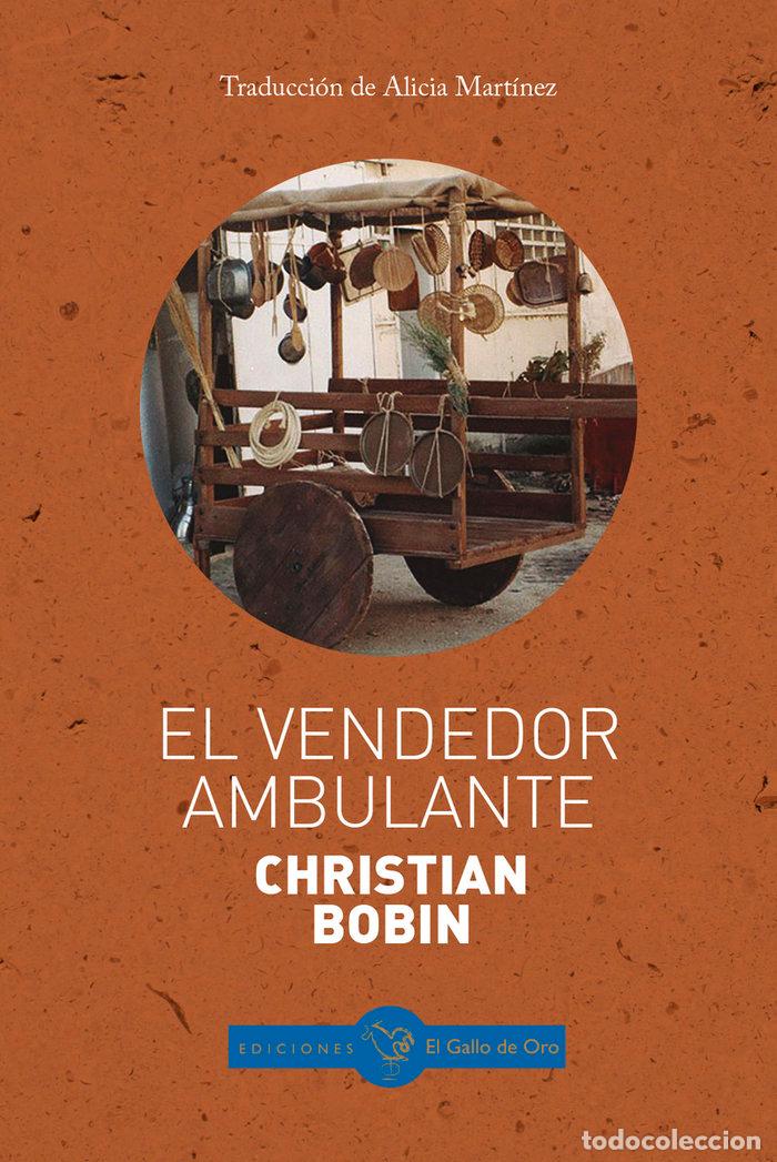 Libri: VENDEDOR AMBULANTE,EL - BOBIN, CHRISTIAN