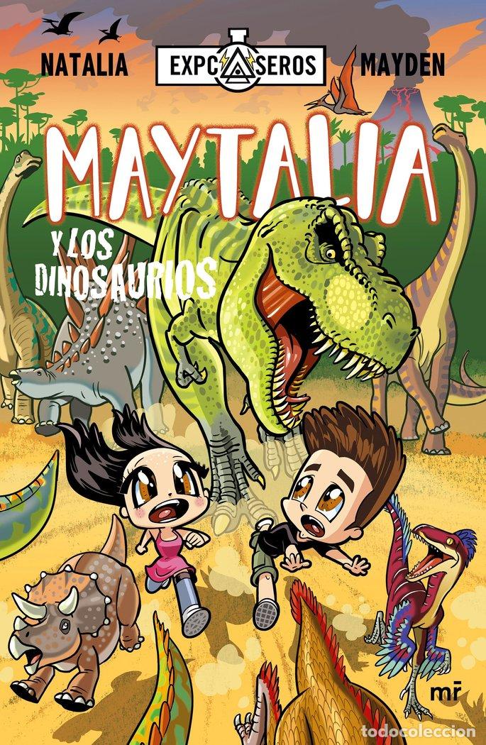 Libros: MAYTALIA Y LOS DINOSAURIOS - NATALIA, MAYDEN
