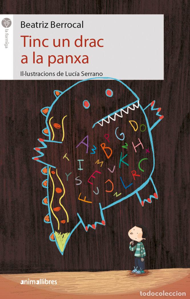 Libros: TINC UN DRAC A LA PANXA - BERROCAL, BEATRIZ
