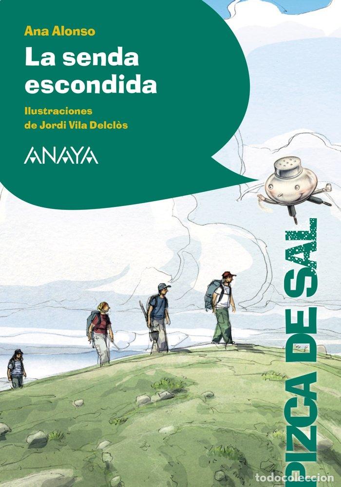 Libros: SENDA ESCONDIDA,LA - ALONSO, ANA