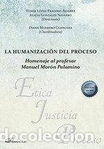 Libros: LA HUMANIZACION DEL PROCESO - .