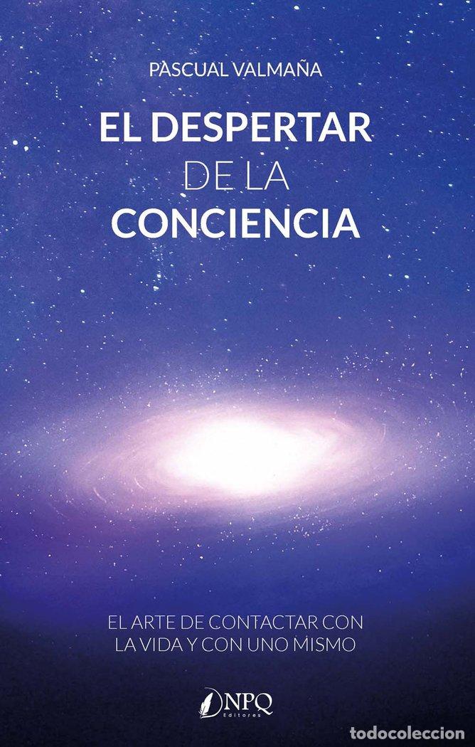 Libros: EL DESPERTAR DE LA CONCIENCIA - VALMA&Ntilde;A, PASCUAL