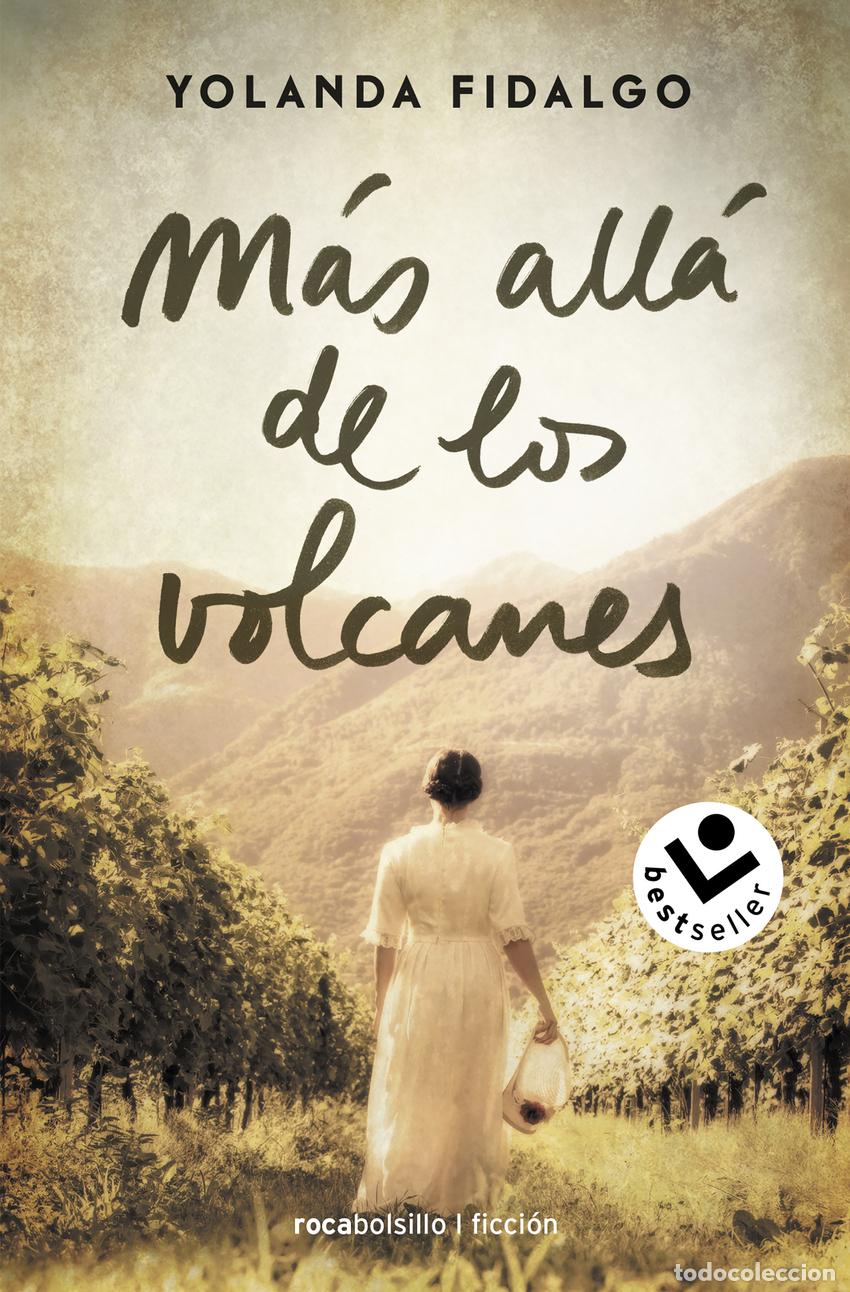 Libros: M&Aacute;S ALL&Aacute; DE LOS VOLCANES - Fidalgo, Yolanda