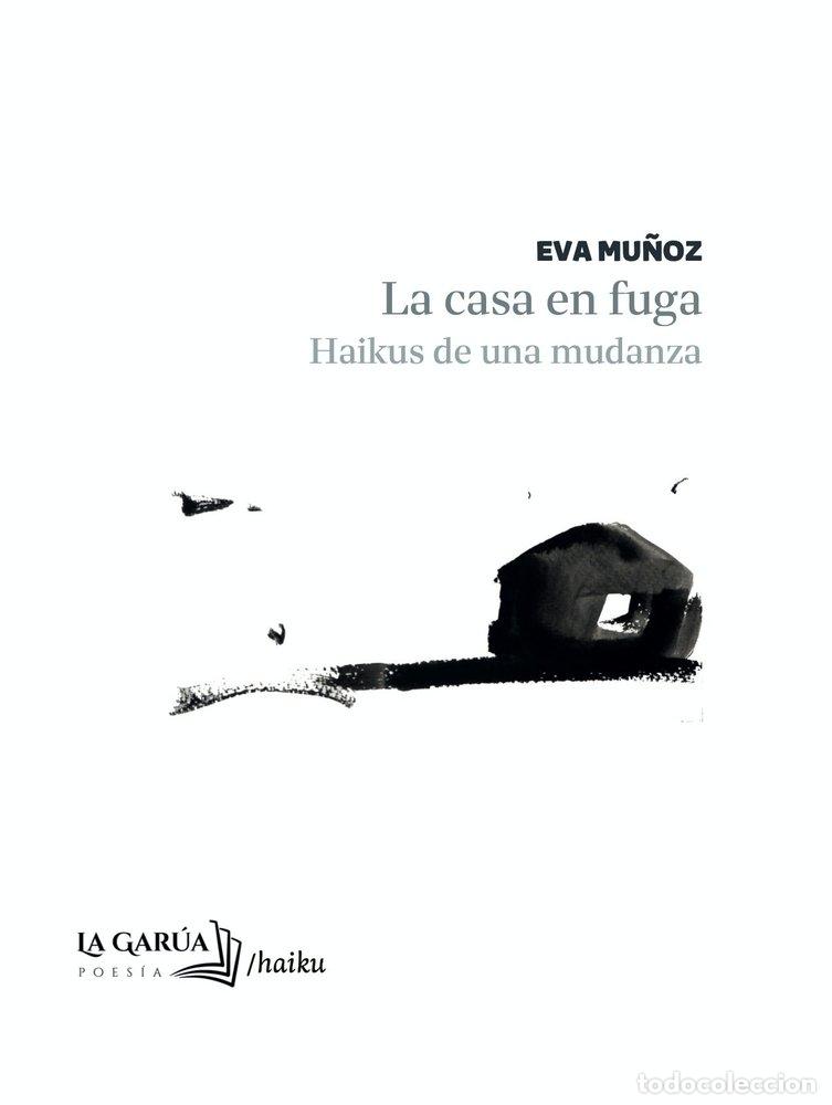 Livros: LA CASA EN FUGA - MU&Ntilde;OZ, EVA